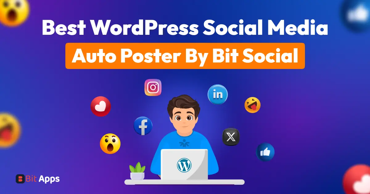 WordPress social media auto poster by Bit Social